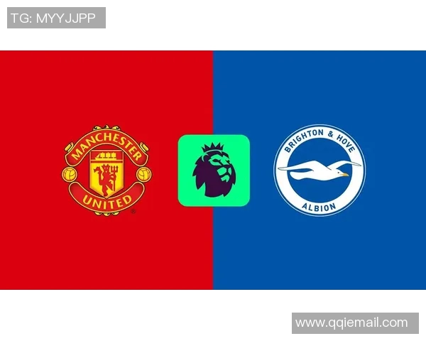 曼联与布莱顿激战全场比分揭晓精彩瞬间回顾 曼联与布莱顿激战全场比分揭晓精彩瞬间回顾