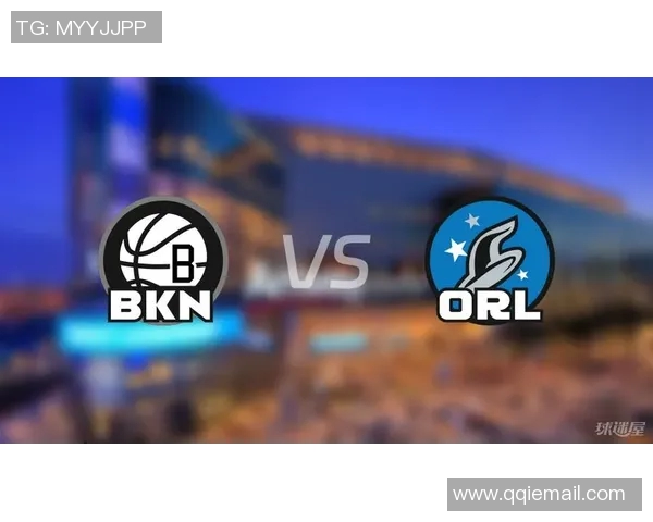 魔术与篮网精彩对决全场回放重温比赛高潮与精彩瞬间