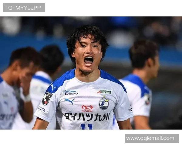 东京对大分三神直播赛事全解析及精彩瞬间回顾